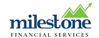 MILESTONE FINANCIAL SERVICES